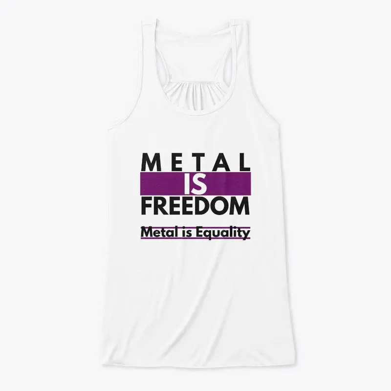 Metal Is Freedom - White